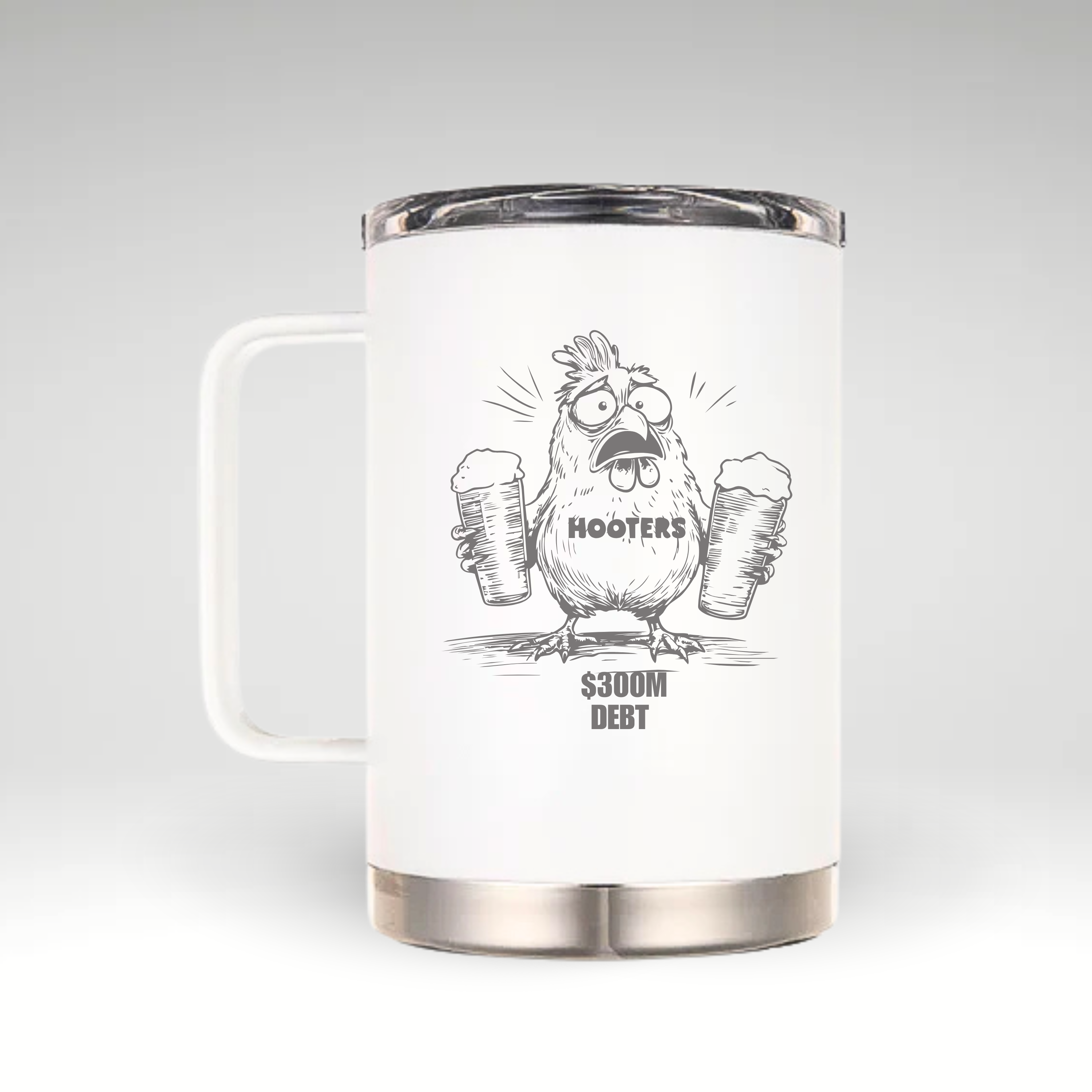 Hooters Debt Chicken Mug Design Cartoon chicken holding beer mugs with Hooters and $300M debt text on an insulated mug. #color_snow